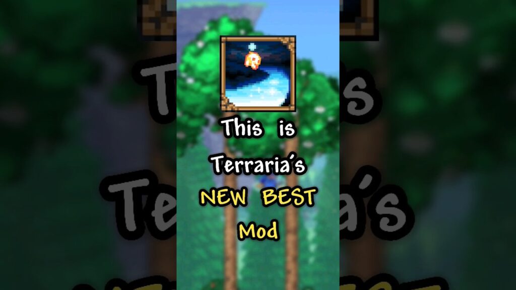 The NEW BEST Terraria mod The NEW BEST Terraria mod