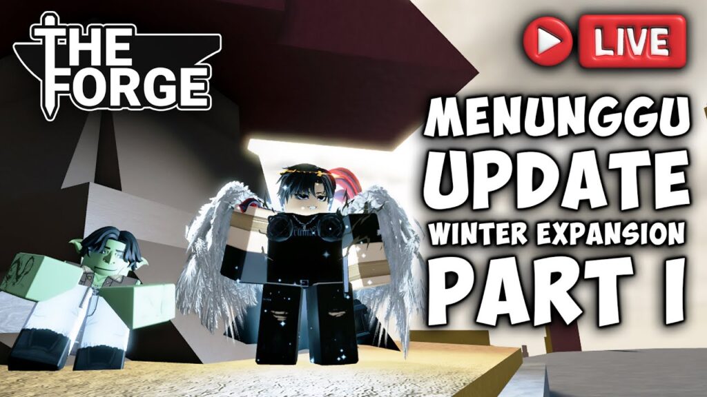 Menunggu Update Winter Expansion Part I The Forge | Roblox 🔴LIVE Menunggu Update Winter Expansion Part I The Forge | Roblox 🔴LIVE