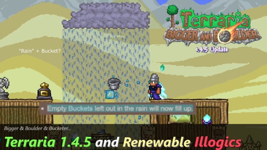 Terraria 1.4.5 gave Buckets even more abilities ─ “Collects water & illogics in Rain” Terraria 1.4.5 gave Buckets even more abilities ─ "Collects water & illogics in Rain"
