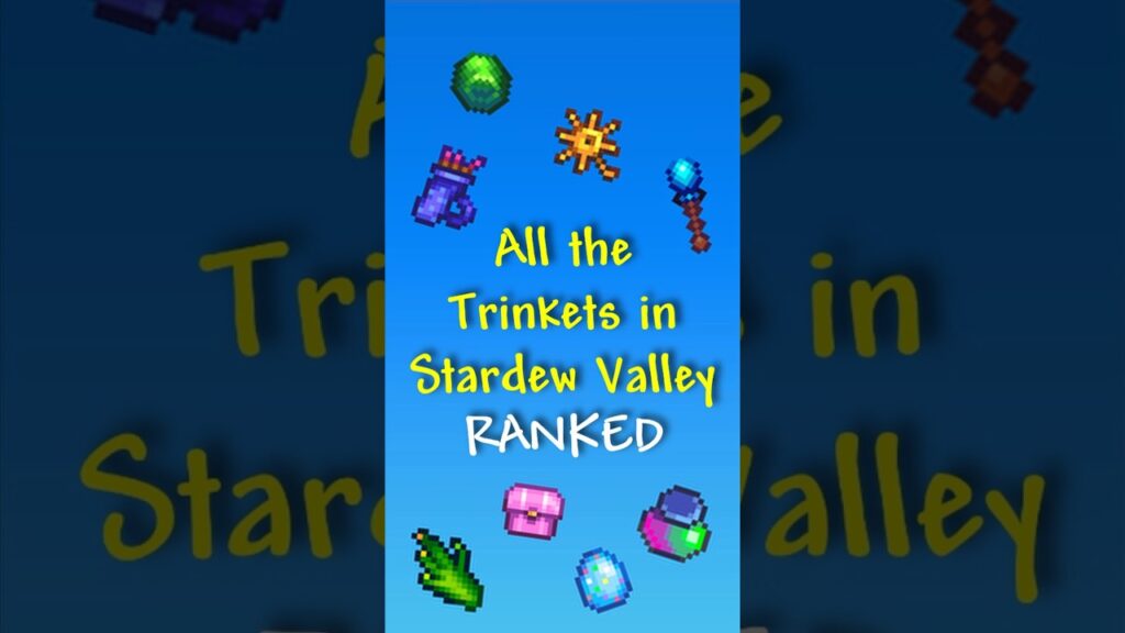 Stardew Valley Pro Trinket Tier List