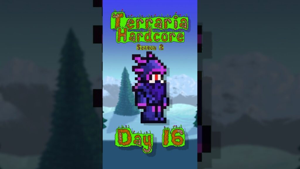 Terraria HARDCORE - Day 16🌲⚔️ (Attempt 2)