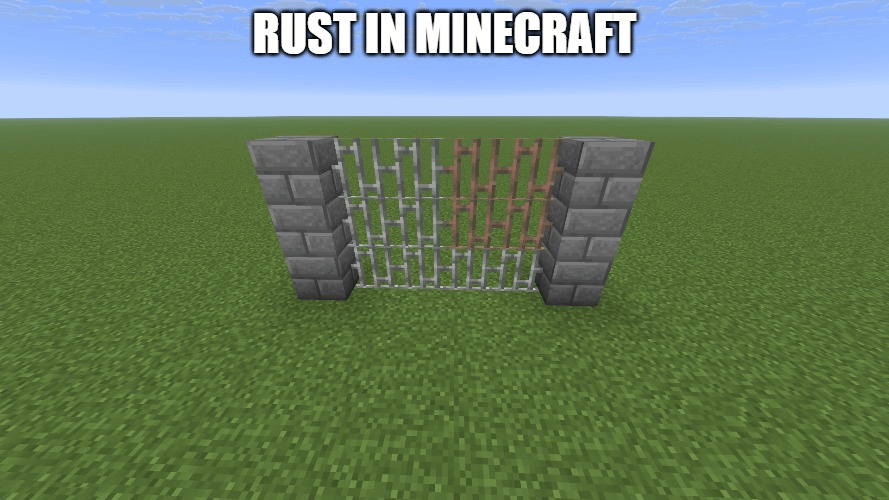 Ah yes, iron rust in Minecraft!